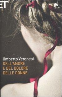 Bild des Verkufers fr Dell'amore e del dolore delle donne (Super ET) zum Verkauf von WeBuyBooks