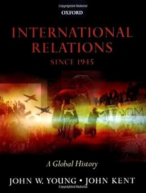 Seller image for International Relations Since 1945: A Global History for sale by WeBuyBooks