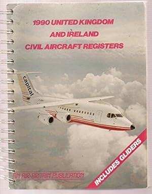 Bild des Verkufers fr United Kingdom and Ireland Civil Aircraft Registers 1990 zum Verkauf von WeBuyBooks