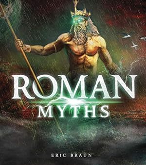 Seller image for Mythology Around the World: Roman Myths for sale by WeBuyBooks