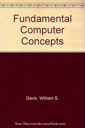 Seller image for Fundamental Computer Concepts for sale by WeBuyBooks