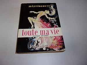 Seller image for TOUTE MA VIE. ( second volume. De 1924  nos jours) for sale by occasion de lire