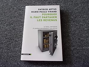 Imagen del vendedor de POURQUOI IL FAUT PARTAGER LES REVENUS. Le seul antidote  l'appauvrissement collectif a la venta por occasion de lire