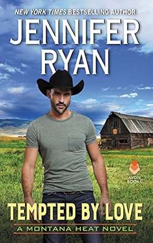 Seller image for Tempted by Love: A Montana Heat Novel (Montana Heat, 4) for sale by Reliant Bookstore