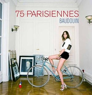 Imagen del vendedor de 75 Parisiennes: Baudouin a la venta por WeBuyBooks