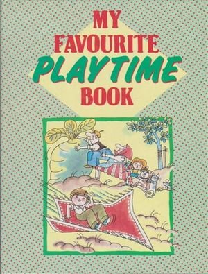 Bild des Verkufers fr My Favourite Playtime Book zum Verkauf von WeBuyBooks