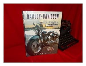 Seller image for Harley-Davidson: A Celebration of the Dream Machine for sale by WeBuyBooks