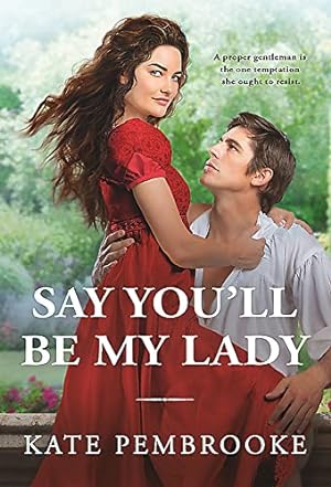 Seller image for Say You'll Be My Lady for sale by Reliant Bookstore