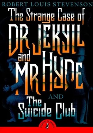 Imagen del vendedor de The Strange Case of Dr Jekyll and MR Hyde & the Suicide Club by Stevenson, Robert Louis [Paperback ] a la venta por booksXpress