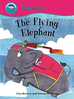 Seller image for Start Reading: Superfrog: The Flying Elephant for sale by WeBuyBooks
