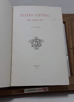 Seller image for Teatro Espaol del Siglo XVI. Tomo Primero for sale by Librera Castro