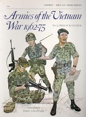 Bild des Verkufers fr Armies of the Vietnam War 1962-75 zum Verkauf von San Francisco Book Company