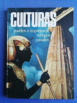 Culturas : pueblos e imperios de tiempos pasados