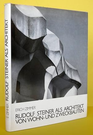Imagen del vendedor de Rudolf Steiner als Architekt von Wohn- und Zweckbauten. a la venta por Antiquariat an der Linie 3