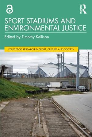 Seller image for Sport Stadiums and Environmental Justice (Routledge Research in Sport, Culture and Society) [Paperback ] for sale by booksXpress