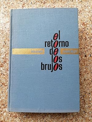 Image du vendeur pour El retorno de los brujos : introduccin al realismo fantstico mis en vente par Perolibros S.L.