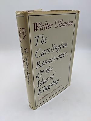 Imagen del vendedor de The Carolingian Renaissance & The Idea Of Kingship: The Birkbeck Lectures 1968-9 a la venta por Shadyside Books