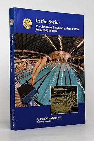 In the Swim: The Amateur Swimming Association from 1869 to 1994