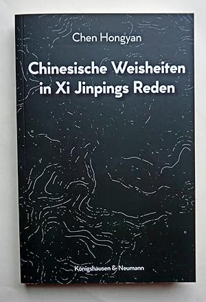 Chinesische Weisheiten in Xi Jinpings Reden.