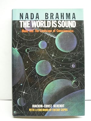 Imagen del vendedor de Nada Brahma: The World Is Sound : Music and the Landscape of Consciousness (English and German Edition) a la venta por Imperial Books and Collectibles