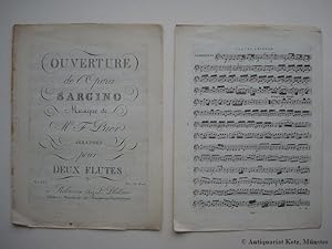Seller image for Ouverture de l'Opera: Sargino. Arrange pour Deux Flutes. Musique de Mr F. Paer. 2 Stimmhefte (= komplett). Plattendruck. 2 Stimmhefte (= komplett). Pl. Nr. 655. for sale by Antiquariat Hans-Jrgen Ketz