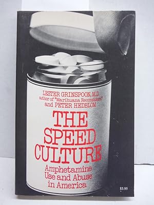 Seller image for Speed Culture: Amphetamine Use and Abuse in America for sale by Imperial Books and Collectibles