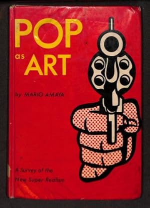 Seller image for Pop as art: A survey of the new super realism for sale by WeBuyBooks