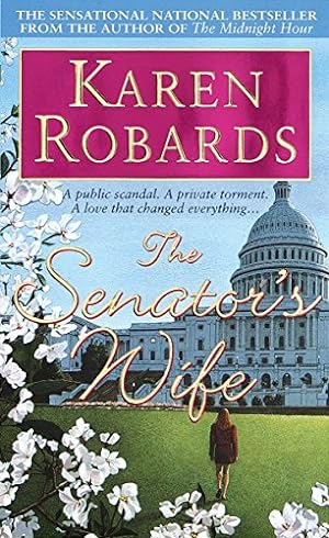 Bild des Verkufers fr The Senator's Wife: A Novel zum Verkauf von Reliant Bookstore