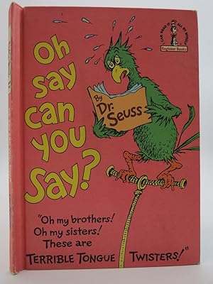 Seller image for OH, SAY CAN YOU SAY? for sale by Sage Rare & Collectible Books, IOBA
