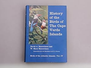 Bild des Verkufers fr HISTORY OF THE BIRDS OF THE CAPE VERDE ISLANDS. zum Verkauf von INFINIBU KG