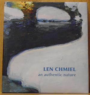 Len Chmiel: An Authentic Nature