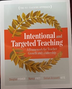 Imagen del vendedor de Intentional and Targeted Teaching: A Framework for Teacher Growth and Leadership a la venta por The Book House, Inc.  - St. Louis