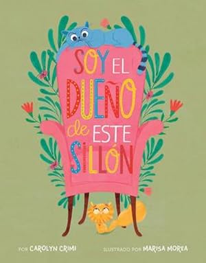 Bild des Verkufers fr Soy el dueno de este sillon (Spanish Edition) zum Verkauf von Smartbuy