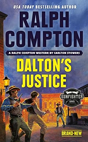 Bild des Verkäufers für Ralph Compton Dalton's Justice (The Gunfighter Series) zum Verkauf von Reliant Bookstore