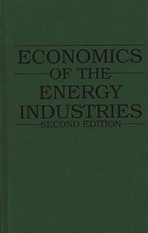 Image du vendeur pour Economics of the Energy Industries mis en vente par GreatBookPricesUK