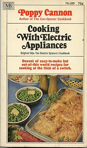 Cooking with Electric Appliances (The Elecric Epicure's Cookbook)