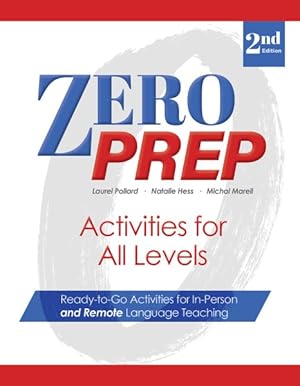 Immagine del venditore per Zero Prep Activities for All Levels : Ready-to-go Activities for In-person and Remote Language Teaching venduto da GreatBookPricesUK