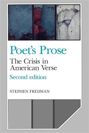 Immagine del venditore per Poet's Prose : The Crisis in American Verse venduto da GreatBookPricesUK