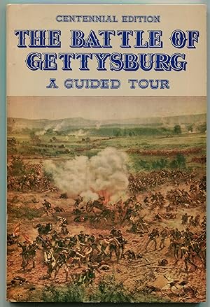 Bild des Verkufers fr The Battle of Gettysburg: A Guided Tour zum Verkauf von Evening Star Books, ABAA/ILAB