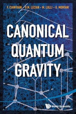 Image du vendeur pour Canonical Quantum Gravity : Fundamentals and Recent Developments mis en vente par GreatBookPricesUK