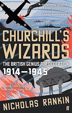 Seller image for Churchill's Wizards: The British Genius for Deception 1914-1945 for sale by WeBuyBooks