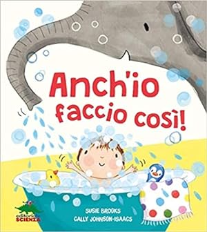 Seller image for Anch'io faccio cos! for sale by FIRENZELIBRI SRL
