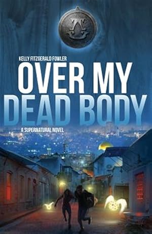 Bild des Verkufers fr Over My Dead Body: A Supernatural Novel zum Verkauf von GreatBookPricesUK