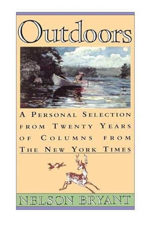 Seller image for Outdoors : A Personal Selection from 20 Years of Columns from the New York Times for sale by GreatBookPricesUK