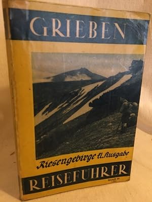 Riesengebirge: Kleine Ausgabe mit Angaben für Autofahrer und Wintersportler. (= Grieben Reiseführ...