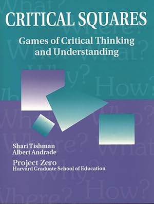 Imagen del vendedor de Critical Squares : Games of Critical Thinking and Understanding a la venta por GreatBookPricesUK