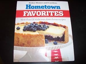 Seller image for Hometown Favorites: More Than 120 Delicious Down Home Recipes for sale by Reliant Bookstore