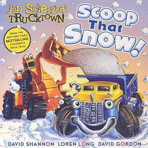 Seller image for Scoop That Snow! (Board Books) for sale by CitiRetail