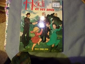 Heidi et ses amis