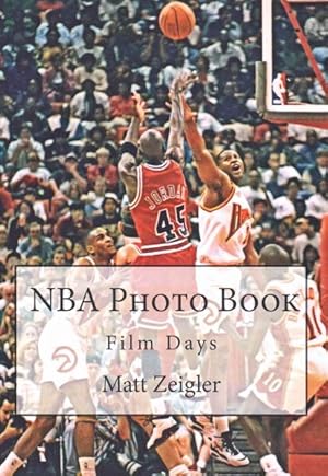 Imagen del vendedor de NBA Photo Book : Film Days a la venta por GreatBookPrices